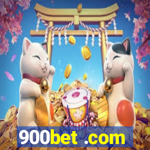 900bet .com